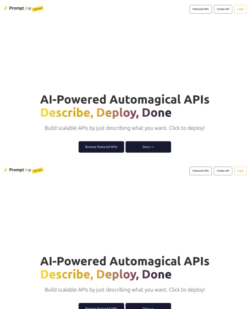 截图展示 PromptJoy 首页的核心标语 “AI-Powered Automagical APIs / Describe, Deploy, Done”，可以直接证明它主打 prompt 到 API 的产品定位。